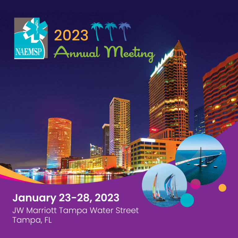 Register Now for the NAEMSP 2023 Annual Meeting NAEMSP